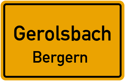 Ortsschild Gerolsbach Bergern
