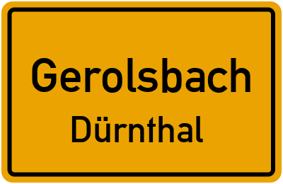 Ortsschild Gerolsbach Dürnthal