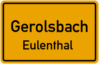Ortsschild Gerolsbach Eulenthal