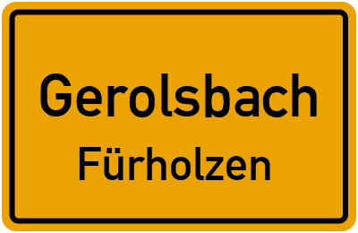 Ortsschild Gerolsbach Fürholzen