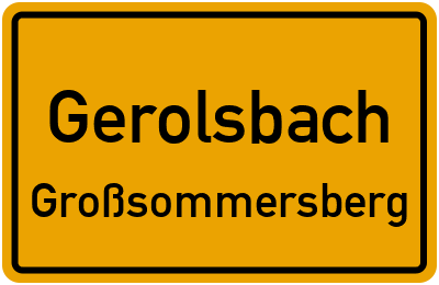 Ortsschild Gerolsbach Großsommersberg