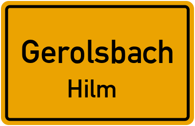 Ortsschild Gerolsbach Hilm