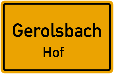 Ortsschild Gerolsbach Hof