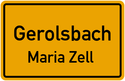 Ortsschild Gerolsbach Maria Zell