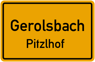 Ortsschild Gerolsbach Pitzlhof
