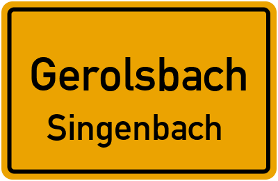Ortsschild Gerolsbach Singenbach
