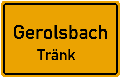 Ortsschild Gerolsbach Tränk