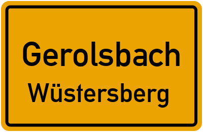 Ortsschild Gerolsbach Wüstersberg