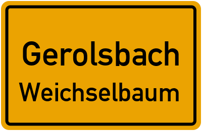 Ortsschild Gerolsbach Weichselbaum