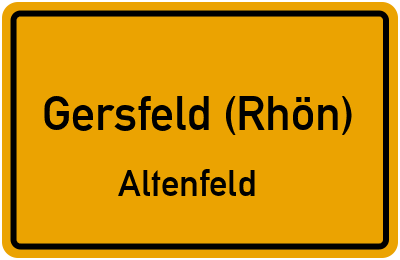 Ortsschild Gersfeld (Rhön) Altenfeld