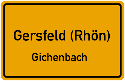 Ortsschild Gersfeld (Rhön) Gichenbach