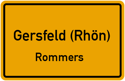 Ortsschild Gersfeld (Rhön) Rommers