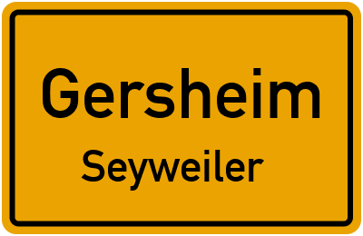 Straßenverzeichnis Gersheim Seyweiler