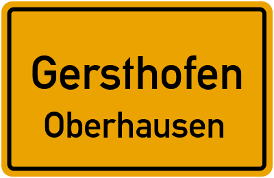 Straßenverzeichnis Gersthofen Oberhausen
