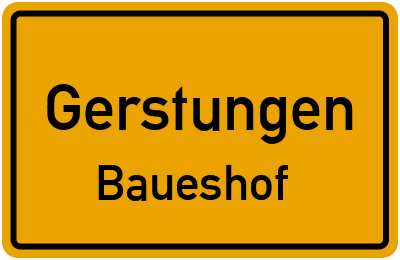 Straßenverzeichnis Gerstungen Baueshof