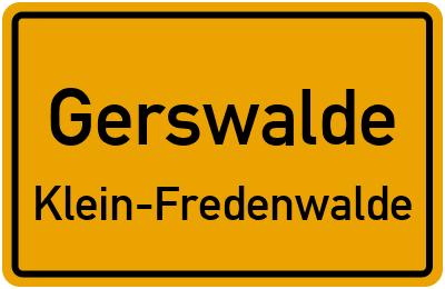 Ortsschild Gerswalde Klein-Fredenwalde