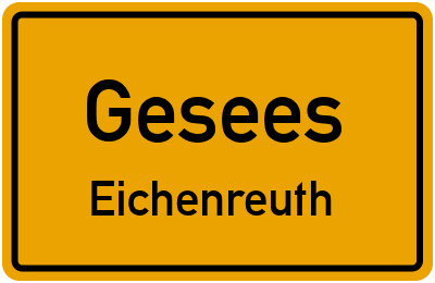 Ortsschild Gesees Eichenreuth