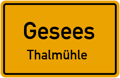 Straßenverzeichnis Gesees Thalmühle