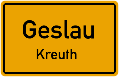 Straßenverzeichnis Geslau Kreuth
