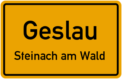 Straßenverzeichnis Geslau Steinach am Wald