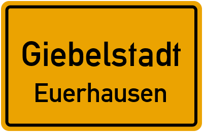 Ortsschild Giebelstadt Euerhausen