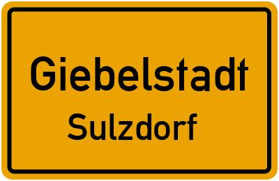 Ortsschild Giebelstadt Sulzdorf