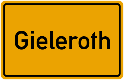 Ortsschild von Gemeinde Gieleroth in Rheinland-Pfalz