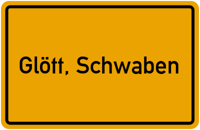 Ortsschild von Gemeinde Glött, Schwaben in Bayern