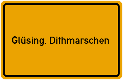 Ortsschild von Gemeinde Glüsing, Dithmarschen in Schleswig-Holstein