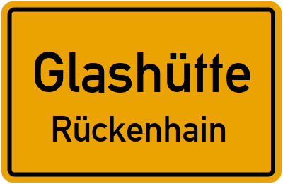 Ortsschild Glashütte Rückenhain