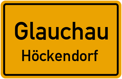 Ortsschild Glauchau Höckendorf