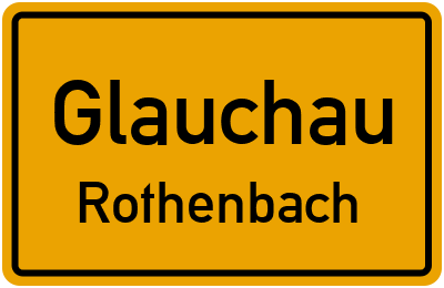 Ortsschild Glauchau Rothenbach