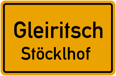 Straßenverzeichnis Gleiritsch Stöcklhof