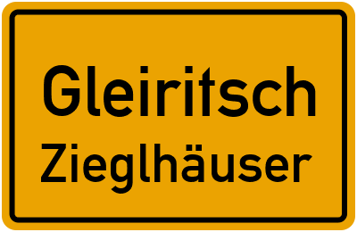 Straßenverzeichnis Gleiritsch Zieglhäuser
