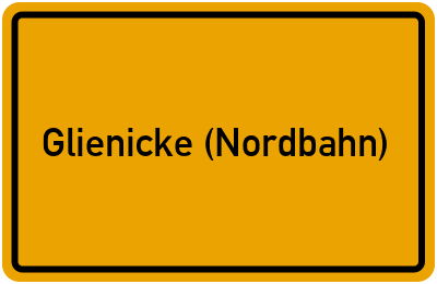 Ortsschild von Glienicke (Nordbahn) in Brandenburg