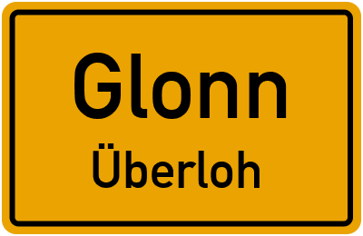 Straßenverzeichnis Glonn Überloh