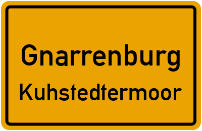Ortsschild Gnarrenburg Kuhstedtermoor