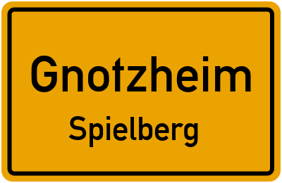 Ortsschild Gnotzheim Spielberg
