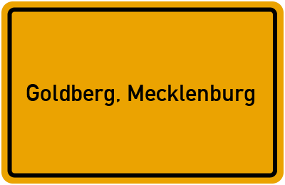 Ortsschild von Goldberg, Mecklenburg in Mecklenburg-Vorpommern