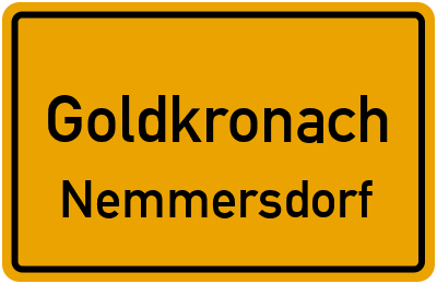 Ortsschild Goldkronach Nemmersdorf