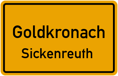 Ortsschild Goldkronach Sickenreuth