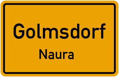 Straßenverzeichnis Golmsdorf Naura