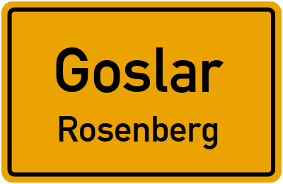 Ortsschild Goslar Rosenberg
