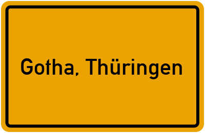 Ortsschild von Stadt Gotha, Thüringen in Thüringen