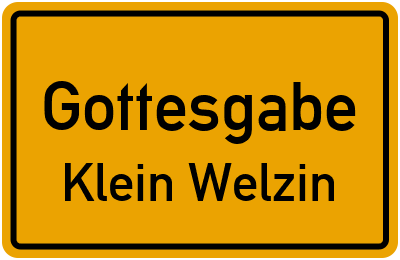 Straßenverzeichnis Gottesgabe Klein Welzin