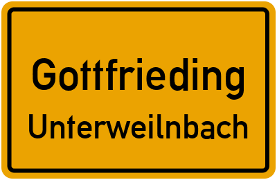 Ortsschild Gottfrieding Unterweilnbach