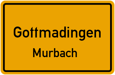 Ortsschild Gottmadingen Murbach