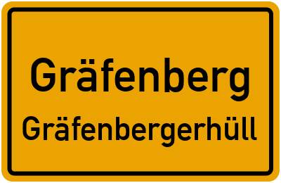 Ortsschild Gräfenberg Gräfenbergerhüll