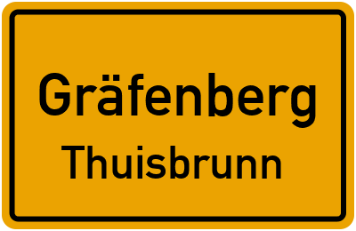 Ortsschild Gräfenberg Thuisbrunn