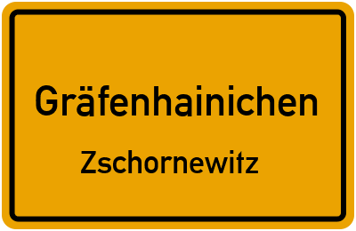 Ortsschild Gräfenhainichen Zschornewitz